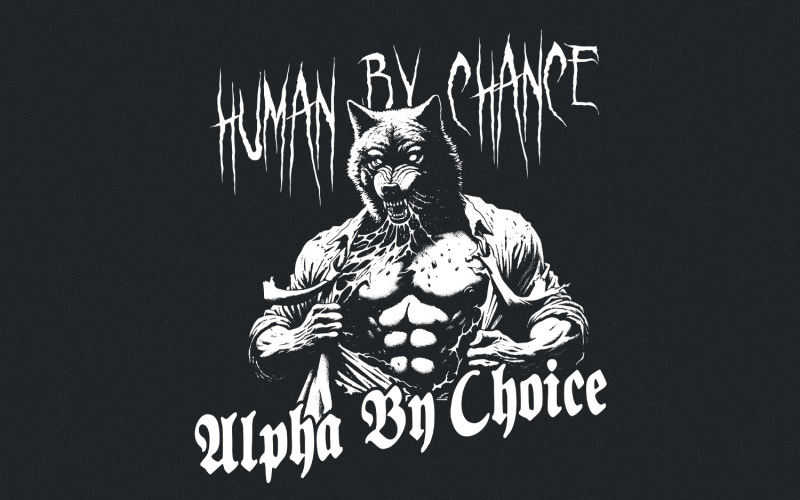 Alpha Wolf Shirt, Funny Human by Chance Alpha by Choice Png, Funny Shirt Download, Funny Autism