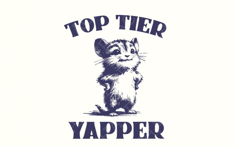 Top Tier Yapper PNG, Dank Meme Png, Funny Png, Cute Animal Joke, Hamster Lover Gift, Silly Png,