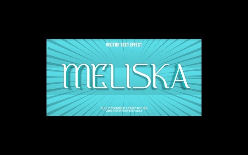 Meliska Fully Editable Vector 3D Text Effect