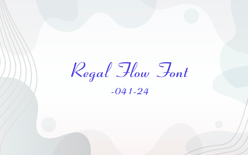 Regal Flow-skript Font-041-24