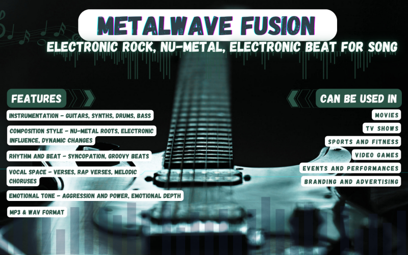 Şarkının arka plan parçası - MetalWave Fusionfeat: Elektronik rock, nu-metal, elektronik beat