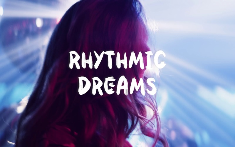 Rhythm Is The Language Of Dreams / Rhythmic Dreams
