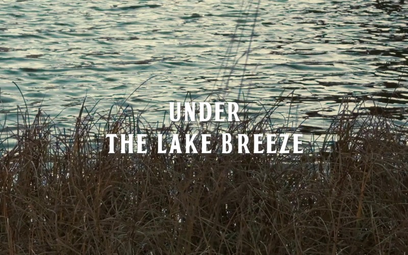 Vítr dělá dobrý pocit / Under The Lake Breeze