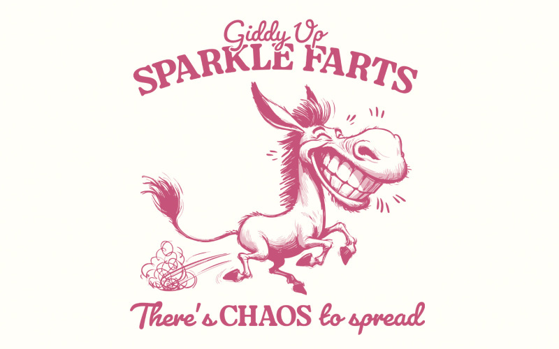 Giddy Up Sparkle Farts PNG, Sarcastic Western Humor, Chaos to Spread, Pink Horse for Her, Funny