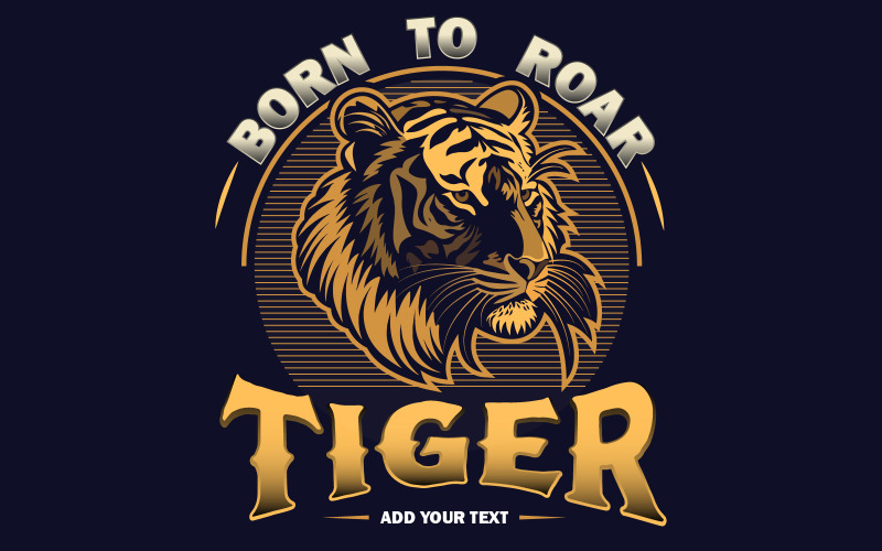 Born to Roar – Tiger Bold Powerful Design for T-Shirts, Sports, Merchandise, Multi-Purpose Use