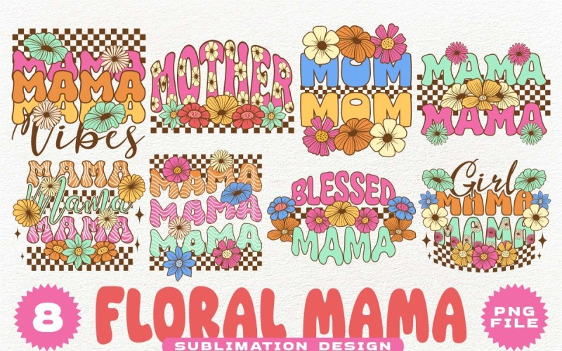 Pacchetto di disegni per sublimazione Floral Mama PNG