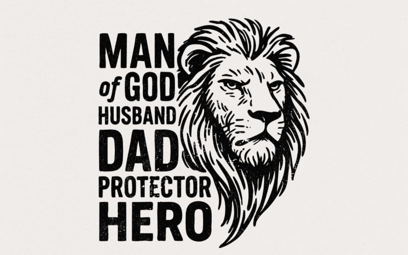 Dad PNG, Christian PNG, Man of God PNG, Bible Verse PNG, Jesus PNG, Dad Lion PNG, Father PNG,