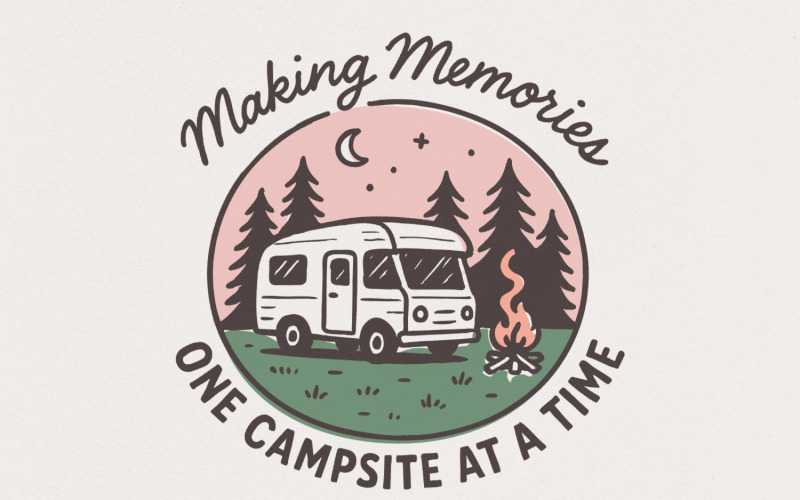 Making Memories One Campsite at a Time png, Camping png, Adventure png, Vacation png, Digital