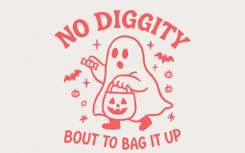 No Diggity Bout to, Bag It Up PNG, Retro Ghost PNG, Cute Ghost PNG, Trick or Treat PNG, Halloween