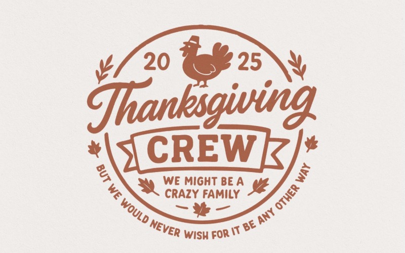 Thanksgiving Crew PNG, Funny Thanksgiving Family Shirt, Crazy Family Holiday Crew Design,