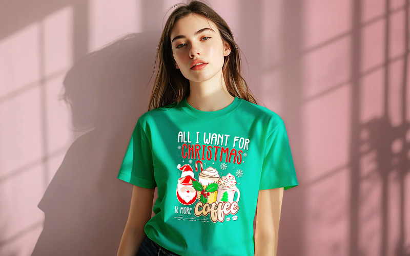 All I Want for Christmas Is More Coffee Digital T-Shirt Design | Funny Holiday Coffee Lover