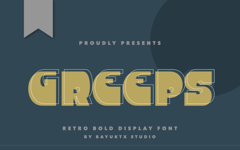 Greeps è un font premium con visualizzazione in grassetto retrò