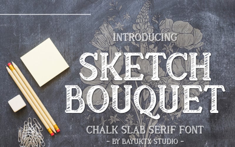 Sketch Bouquet, un font Chalk Slab Serif