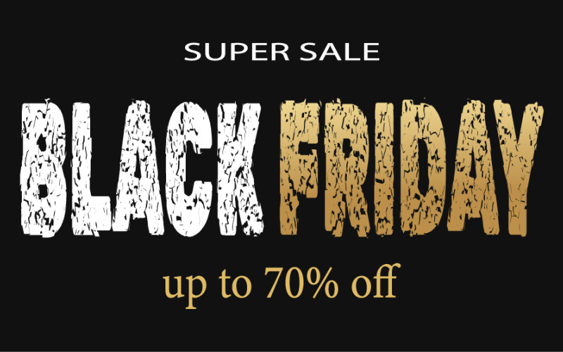 Black Friday Super Sale Poster With Grunge Typography and Up to 70% Off Promotion
