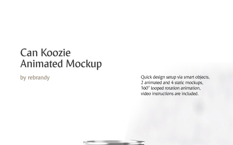 Download Мокап для продукта "Can Koozie Animated product mockup" / Can Koozie Animated product mockup - Мокап для продукта на тему графика psd download mockup can koozie soda hugger cooler beer coozie drink beverage cola accessory cocktail fizzy water aluminum alcoholic mokcup