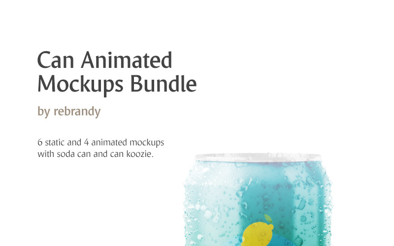Download БАндл анимированных мокапов / Can Animated Mockups product mockup - Мокап для продукта на тему графика aerated alcohol soda alluminium bar beer beverage drink can cola cocktail container animated psd download mockup cooler koozie carbonated fizzy