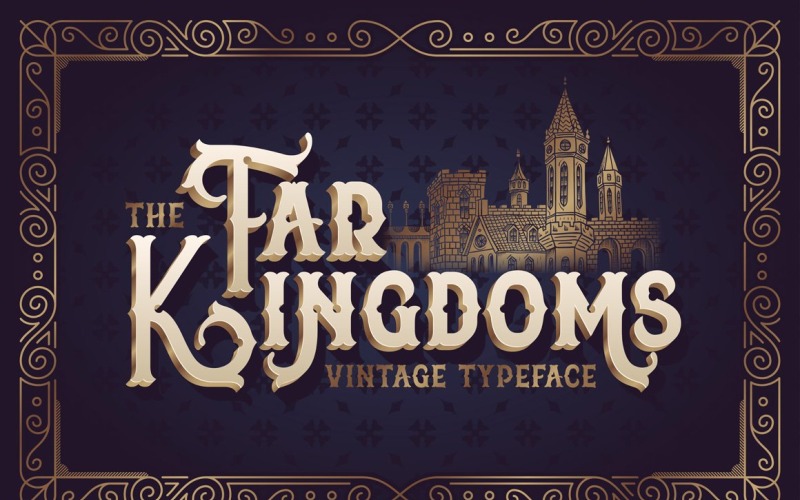Download Шрифт "The Far Kingdoms Font" / The Far Kingdoms Font - Шрифт на тему графика font,vintage,castle,old,retro,gothic,medieval,kingdom,far,fantasy,tale,king,alphabet,label,title,vector,background,design,type,serif