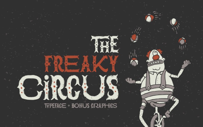 Download Шрифт "The Freaky Circus Font" / The Freaky Circus Font - Шрифт на тему графика font,abc,text,letter,circus,freak,funny,show,entertainment,lettering,ligature,vintage,retro,modern,type,typeface,characters,clown,strongaman,tent