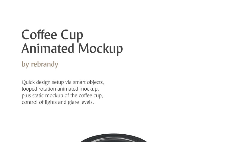 Download Мокап для продукта "Coffee Cup Animated product mockup" / Coffee Cup Animated product mockup - Мокап для продукта на тему графика animated animation barista beverage cafe caffeine cap cappuccino cardboard closed cofe cofee coffe coffee coffeeshop cup cupmockup mockup disposable mokcup