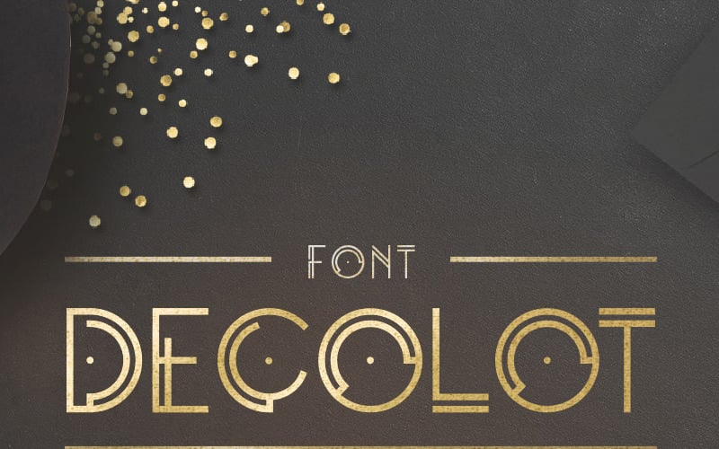 Download Шрифт "Decolot Font" / Decolot Font - Шрифт на тему графика art deco retro 1920s vintage sans serif luxury nouveau geometric great gatsby