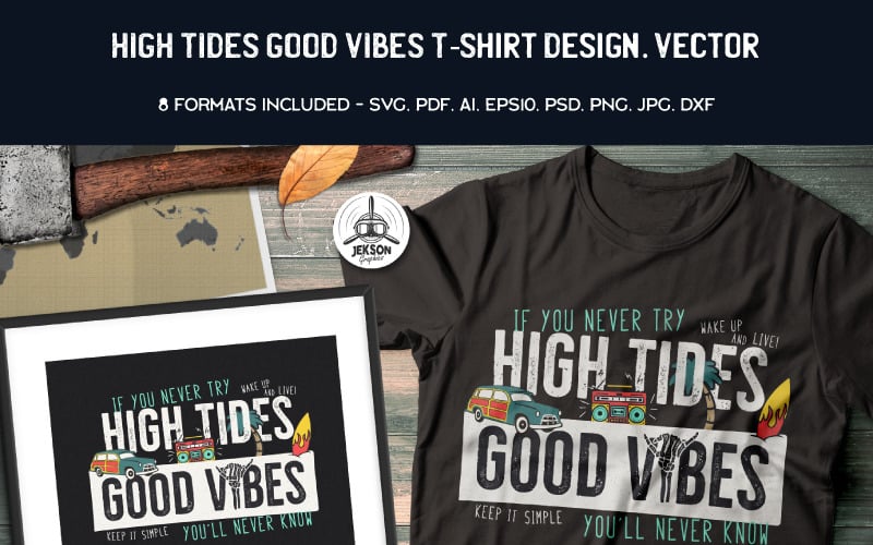 High Tides Good Vibes Design - Diseño de camiseta