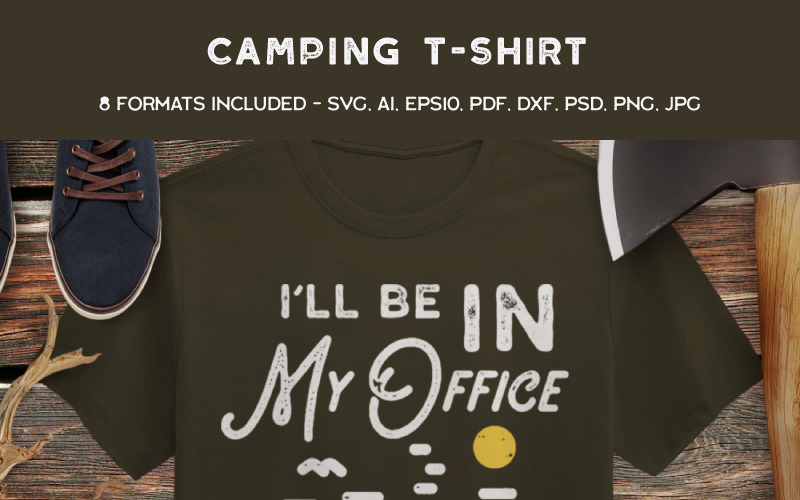 Download T-shirt Design "I'll be in my office - T-shirt Design" / I'll be in my office - T-shirt Design - T-shirt Design на тему графика camping logo summer badge patch design outdoors svg wanderlust camp travel icon mountains adventure insignia hiking t-shirt print branding label