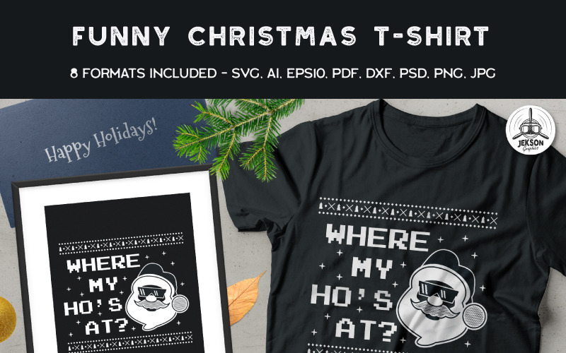 Download T-shirt Design "Where My Ho's At? - T-shirt Design" / Where My Ho's At? - T-shirt Design - T-shirt Design на тему графика christmas tshirt party holiday xmas vector logo print sweater new year ugly branding decoration template set svg bundle christmas badges