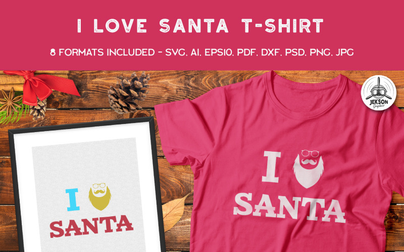 Download T-shirt Design "I Love Santa - T-shirt Design" / I Love Santa - T-shirt Design - T-shirt Design на тему графика christmas tshirt party holiday xmas vector logo print sweater new year ugly branding decoration template set svg bundle christmas badges