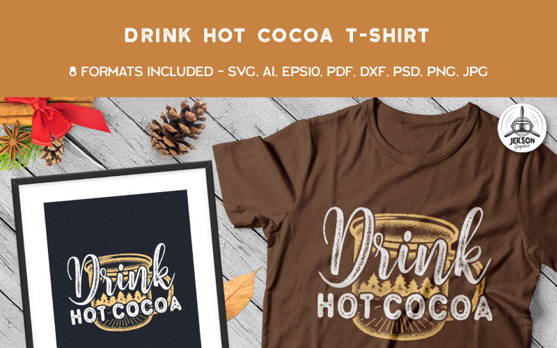 Download T-shirt Design "Drink Hot Cocoa, Christmas - T-shirt Design" / Drink Hot Cocoa, Christmas - T-shirt Design - T-shirt Design на тему графика christmas tshirt party holiday xmas vector logo print sweater new year ugly branding decoration template set svg bundle christmas badges