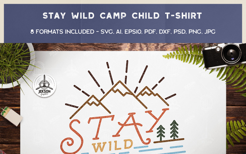 Download T-shirt Design "Stay Wild Camping Child - T-shirt Design" / Stay Wild Camping Child - T-shirt Design - T-shirt Design на тему графика camping logo summer badge patch design outdoors svg wanderlust camp travel icon mountains adventure insignia hiking t-shirt print branding label