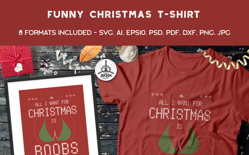 All I Need for Christmas is Boobs - T-shirt Design