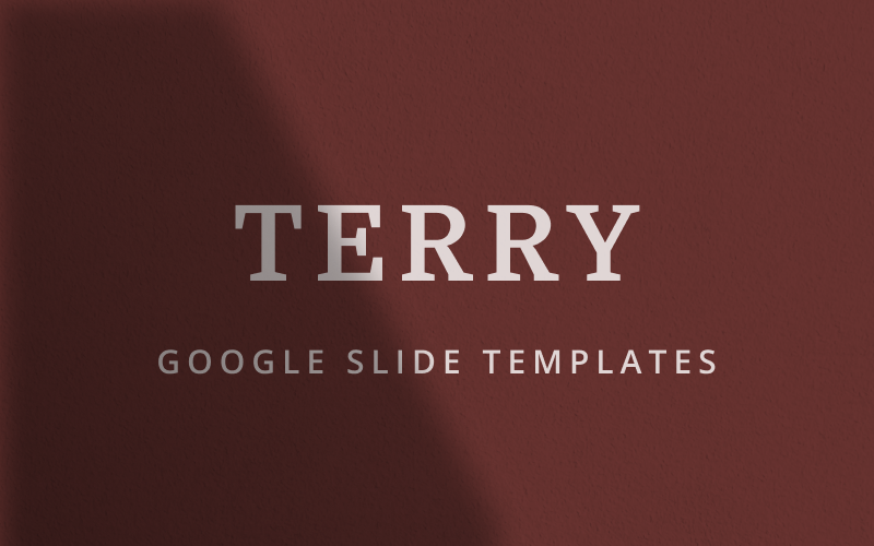 TERRY Google Slides