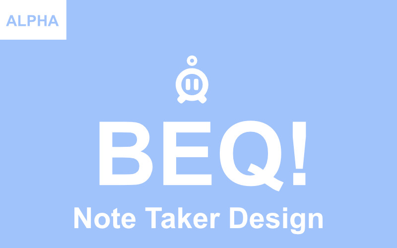 Элементы пользовательского интерфейса BEQ Note Taker Alpha