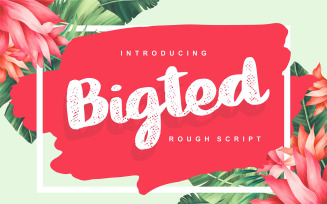 Bigted | Rough Cursive Font