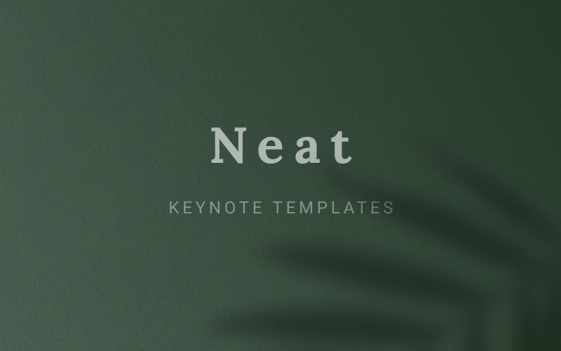 NEAT - Keynote template Keynote Template